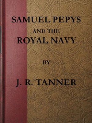 [Gutenberg 48353] • Samuel Pepys and the Royal Navy